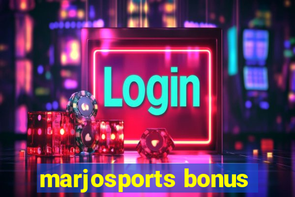 marjosports bonus